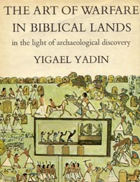 Cover of The Art of  Warfare in Biblical Lands by Yigael Yadin
